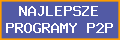 NAJLEPSZE PROGRAMY P2P